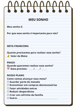 Meu sonho: meta financeira, prazo e plano da família